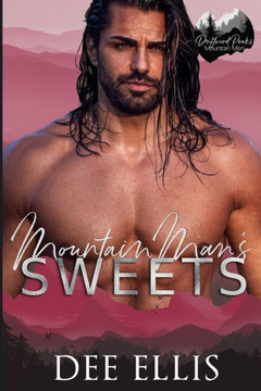 Mountain Man's Sweets: An Age Gap Mountain Man Romance