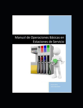 Manual de Operaciones Básicas en Estaciones de Servicio