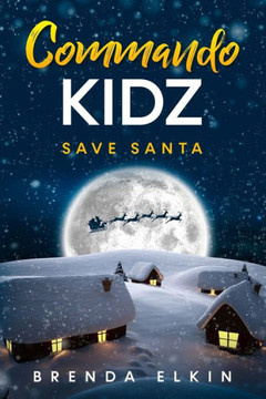 Commando KidZ Save Santa