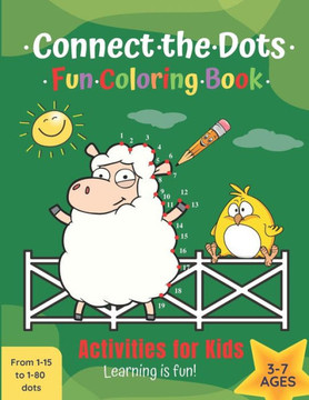Connect the Dots Fun Coloring Book: Activities for Kids
