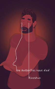 The butterflies have died