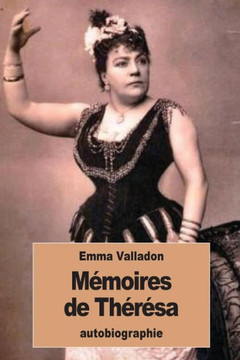 MEmoires De ThErEsa: Ecrits Par Elle-Même (French Edition)
