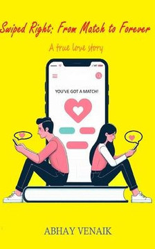Swiped Right: From Match to Forever: A true love story