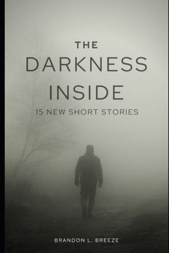 The Darkness Inside The Darkness Inside
