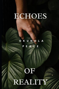 Echoes of Reality: In Love of Mankind