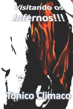 Visitando os Infernos!!!