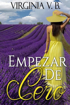 Empezar De Cero (Spanish Edition) Empezar De Cero (Spanish Edition)