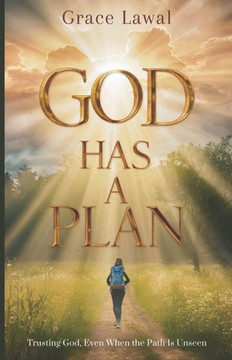God Has a Plan