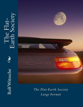 The Flat-Earth Society (Large): Large Format (The Lodging For The Rose)