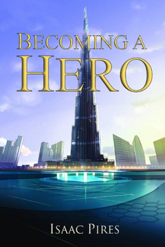 Becoming a Hero: An Interactive Book
