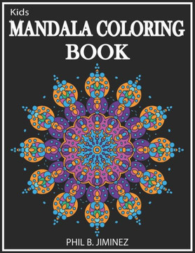 Kids Mandala Coloring Book: Funny and Easy Mandalas for kids