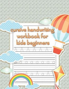 cursive handwriting workbook for kids beginners: tracing letters and coloring animals book for Preschoolers
