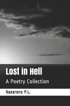 Lost in Hell: A Poetry Collection