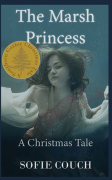 The Marsh Princess: A Christmas Tale