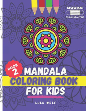 Mandala coloring book for kids: For ages 4-10 (Book 2) - Large Print