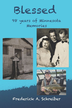 Blessed: 98 Years of Minnesota Memories