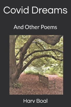 Covid Dreams: And Other Poems