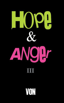 Hope & Anger III