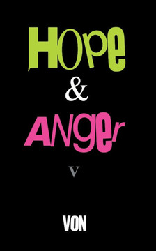 Hope & Anger V