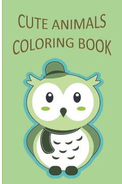 Cute Animals Coloring Book: Cute Animals Coloring Book
