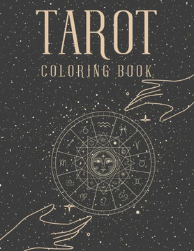 Tarot Coloring Book: Witch Cards Magical Coloring Book For Adults