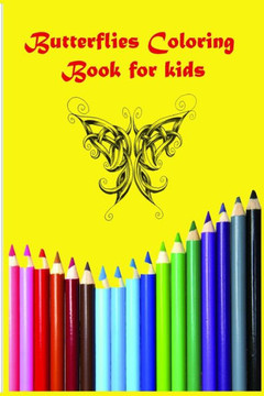 Butterflies Coloring Book for kids 6x9: if your kids like the butterflies, this is the colouring book for them