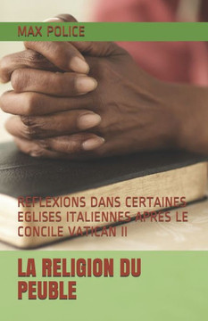 La Religion Du Peuble: Reflexions Dans Certaines Eglises Italiennes Apres Le Concile Vatican II