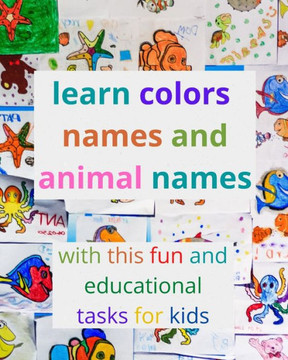 learn colors names and animal names with this fun and educational tasks for kids: activity book for kids to learn the names of the most famous colors