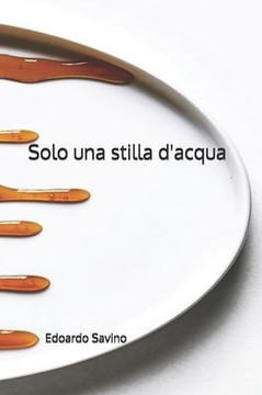 Solo una stilla d'acqua