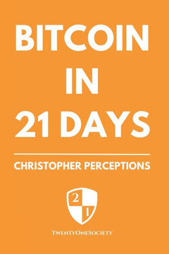Bitcoin in 21 Days