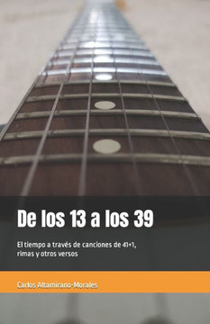 De los 13 a los 39: El tiempo a través de canciones de 41, rimas y otros versos