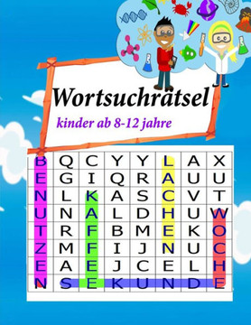wortsuchrätsel kinder ab 8-12 jahre: ab 8-12 jahre-Rätselspaß für Erwachsene, Senioren und Kinder