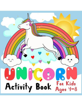 unicorn activity book for kids ages 4-8: activity book for girls