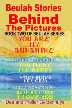 Beulah Stories Behind The Pictures