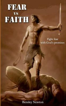 Fear Vs Faith: Fight Fear Through God'S Promises