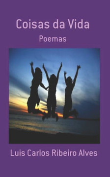 Coisas da Vida: Poemas