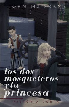 Los dos Mosqueteros y La Princesa: Historia Corta - Cuento