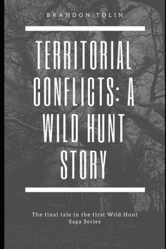 Territorial Conflicts: A Wild Hunt Story