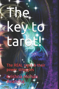 The key to tarot!: The REAL signs & their power struggles