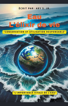 Eau: l'élixir de Vie