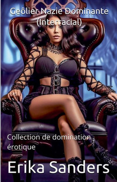 Geôlier Nazie Dominante (Interracial) Geôlier Nazie Dominante (Interracial)