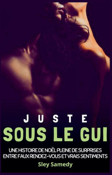 Juste sous le gui