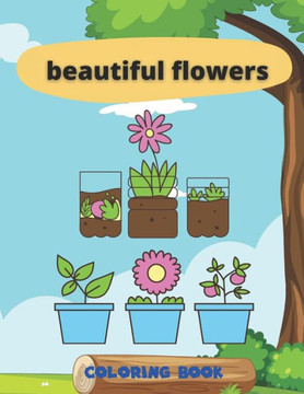 Beautiful flowers: Coloring book Flowers