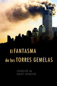 El Fantasma de Las Torres Gemelas