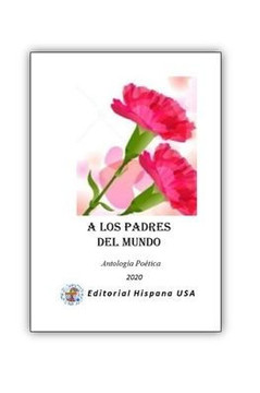 A Los Padres del Mundo