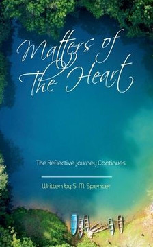 Matters of The Heart - The Reflective Journey Continues