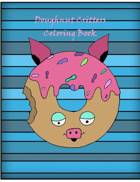 Doughnut Critters Coloring Book