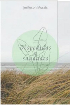 Despedidas e Saudades