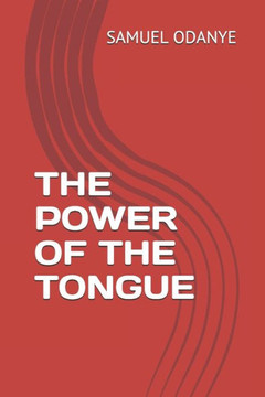 The Power of the Tongue