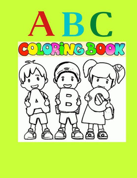 ABC coloring book: : high-quality Alphabet coloring book for kids ages 2-4.easter abc coloring book - Large Print